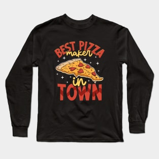 Best pizza maker in town - Hobby Pizza Maker Long Sleeve T-Shirt